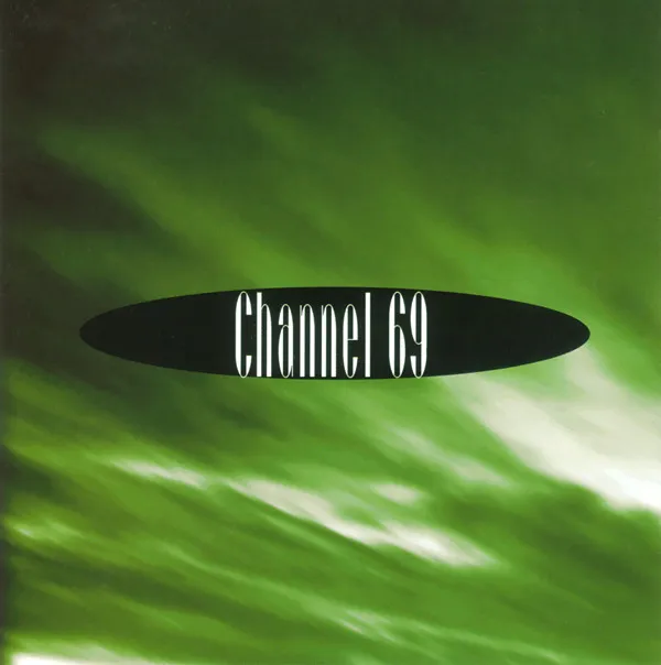 Channel 69 Album